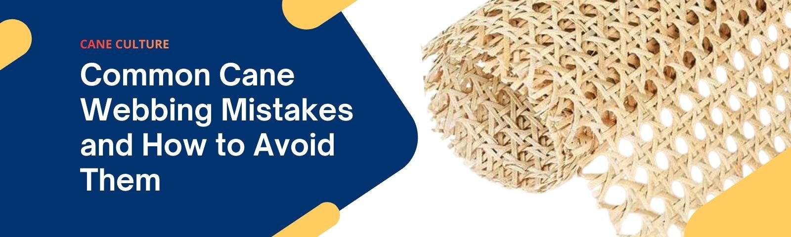 Common Cane Webbing Mistakes and How to Avoid Them