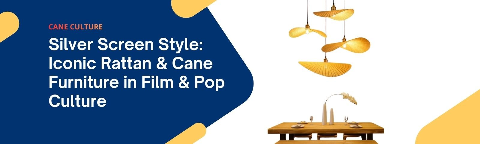 Silver Screen Style: Iconic Rattan & Cane Furniture in Film & Pop Culture